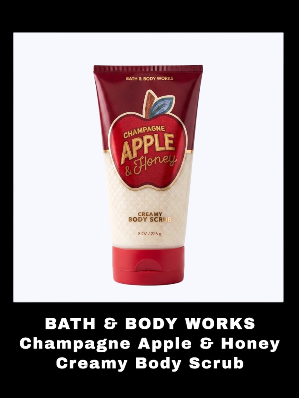 BATH & BODY WORKS Champagne Apple & Honey 8.0 Ounces Creamy Body Scrub